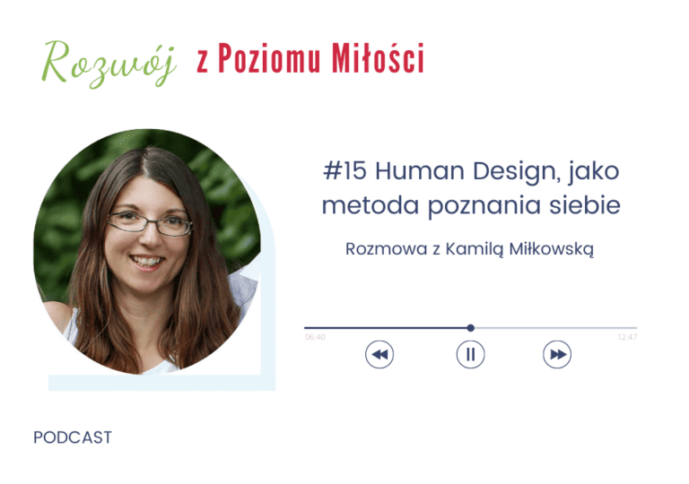 podcast Human Design z Agatą Kulińską